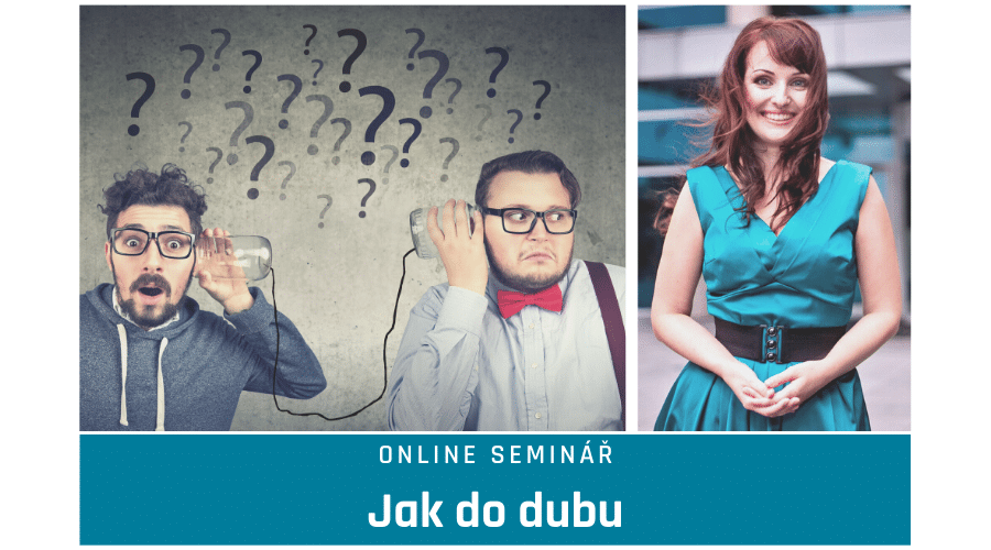 Online seminár: "Ako do duba" s lektorkou komunikácie Hankou Ondruškovú 4. 5. 2021 - náhled